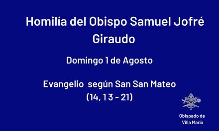 Homilía del Obispo Samuel J. Giraudo