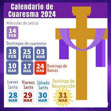 La Cuaresma y Semana Santa en este 2024
